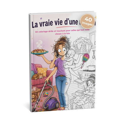 Coloriage de la vraie vie d'une maman